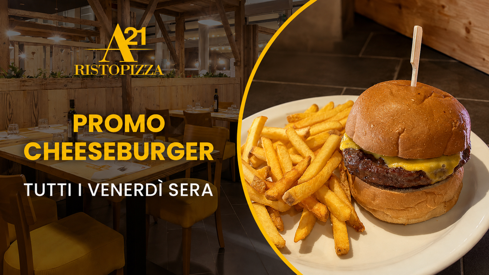 Hamburger al ristorante? Con la Promo Cheeseburger di A21