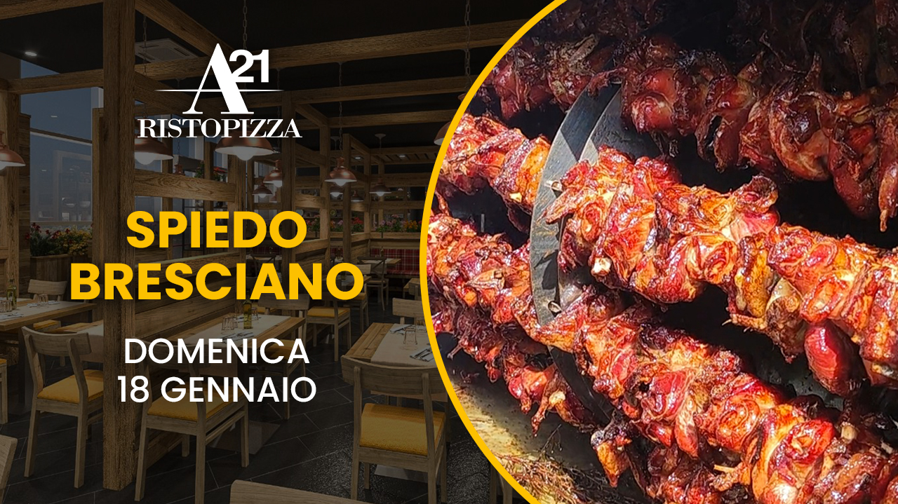 spiedo bresciano - domenica 18 gennaio da A21 Ristopizza